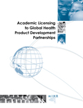 Academic Licensing to Global Health Product Development Partnerships (PDF)